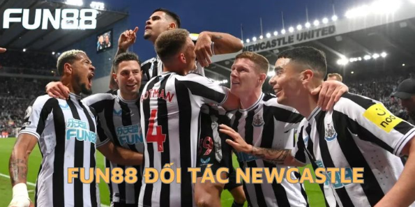 Fun88 và Newcastle hợp tác